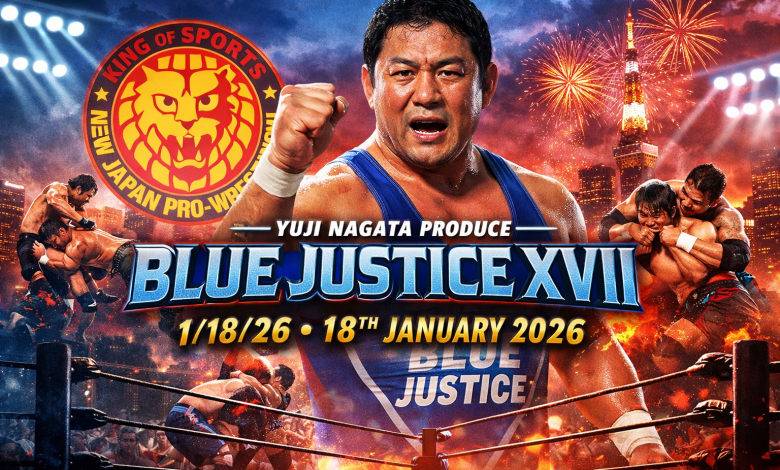 NJPW Yuji Nagata Produce Blue Justice XVII 11826 – 18th January 2026
