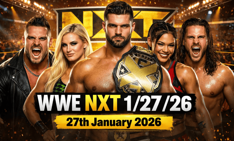 WWE NxT 12726 – 27th January 2026