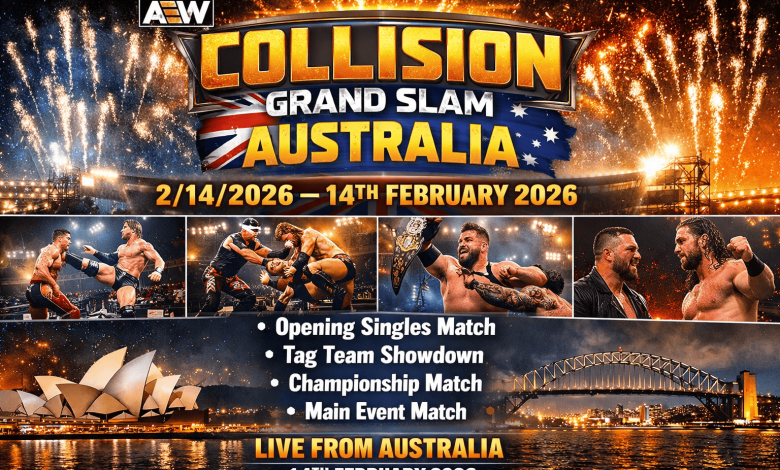 AEW Collision Grand Slam Australia – 2142026 –14th February 2026