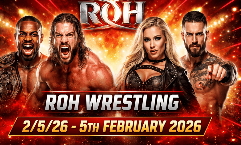 ROH Wrestling 2526– 5th February 2026