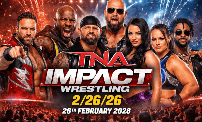TNA Impact Wrestling 22626 – 26th February 2026