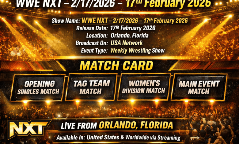 WWE NXT – 2172026 – 17th February 2026