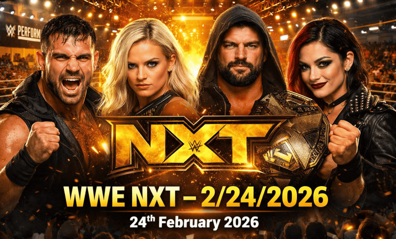 WWE NXT – 2242026 –24th February 2026
