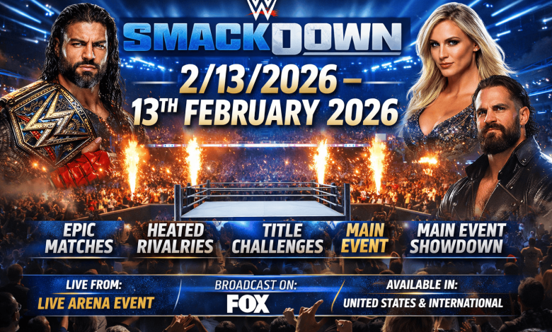 WWE Smackdown – 2132026 – 13th February 2026